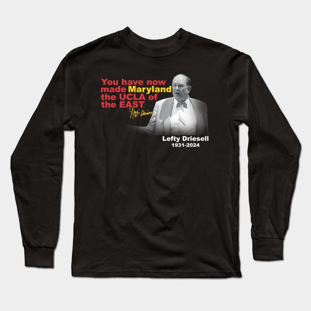 Lefty Driesell Long Sleeve T-Shirt by CovpaTees